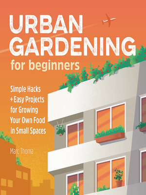 cover image of Urban Gardening for Beginners